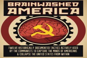 <strong>Documentary filmmaker launches ‘Brainwashed America II’ showing how to identify and disrupt globalists’ plan to bring down U.S.</strong>